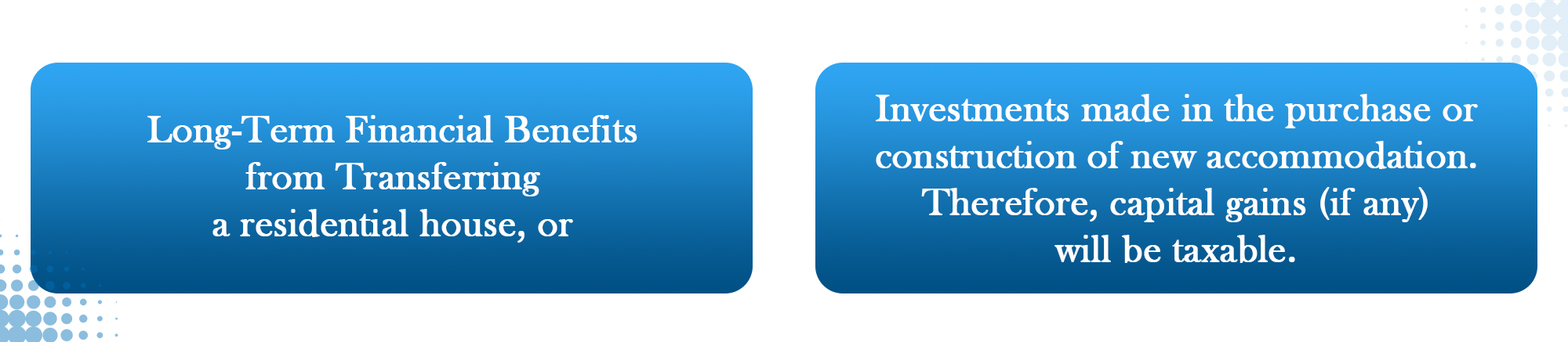 two for major long-term benefits