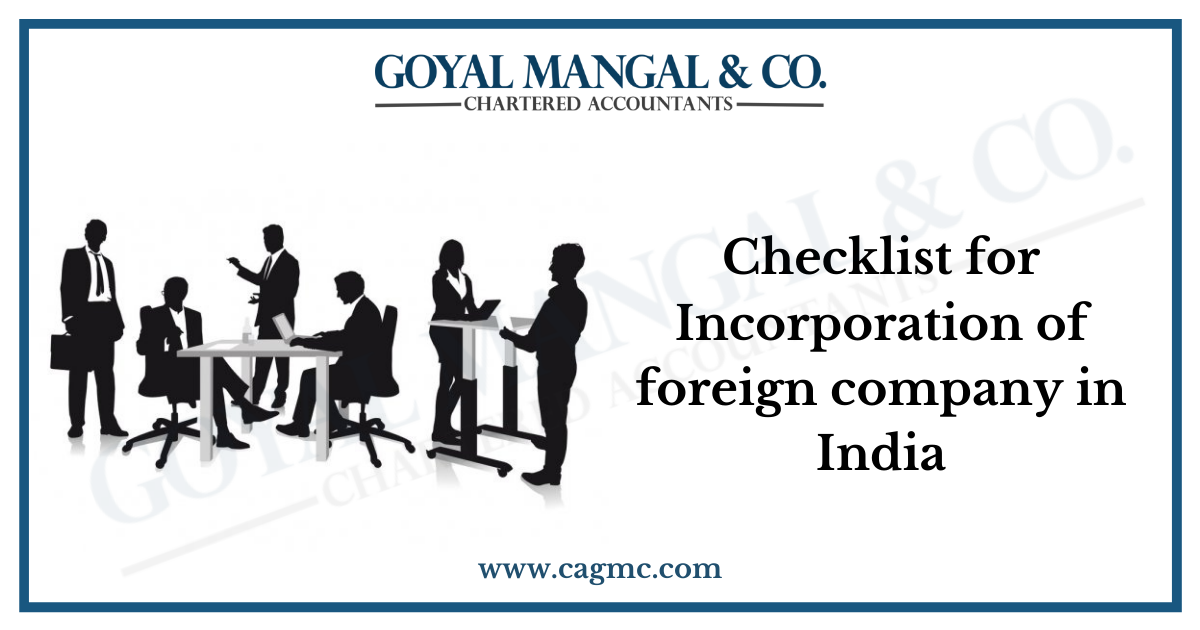 Checklist for Incorporation of foreign company in India