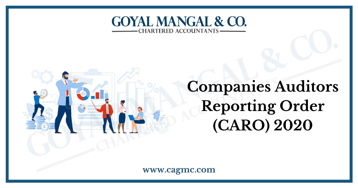 Companies Auditors Reporting Order (CARO) 2020