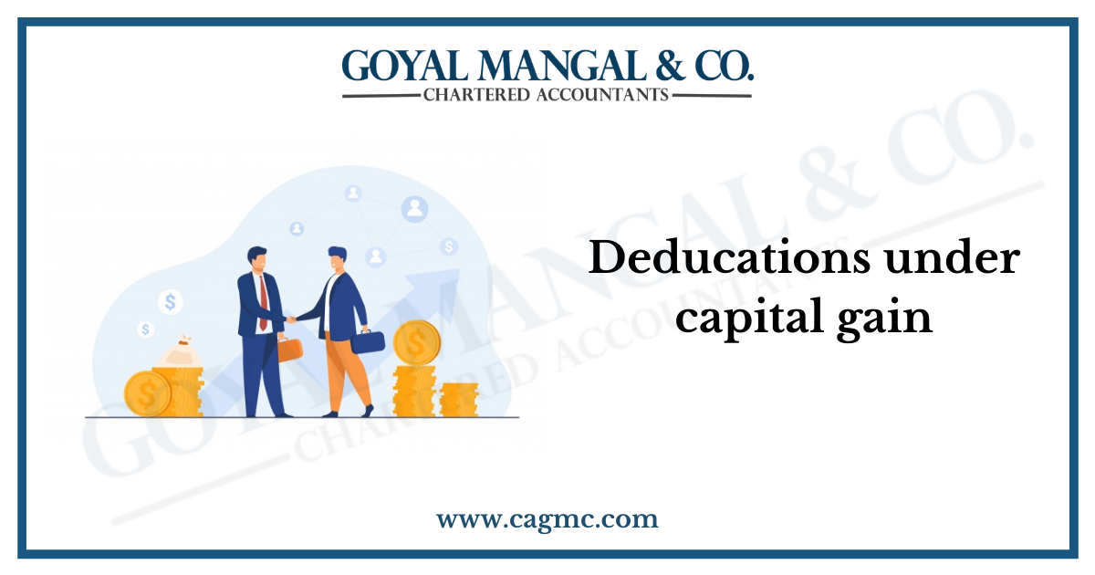 Deducations under capital gain