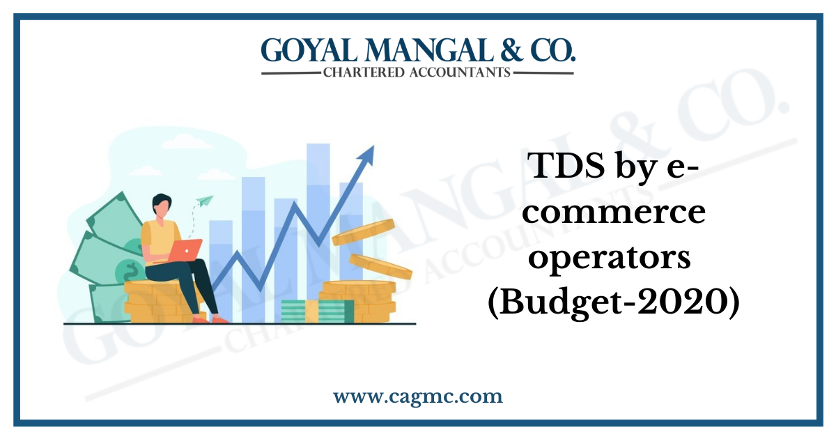 TDS by e-commerce operators (Budget-2020)