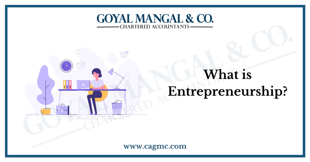  What is Entrepreneurship?