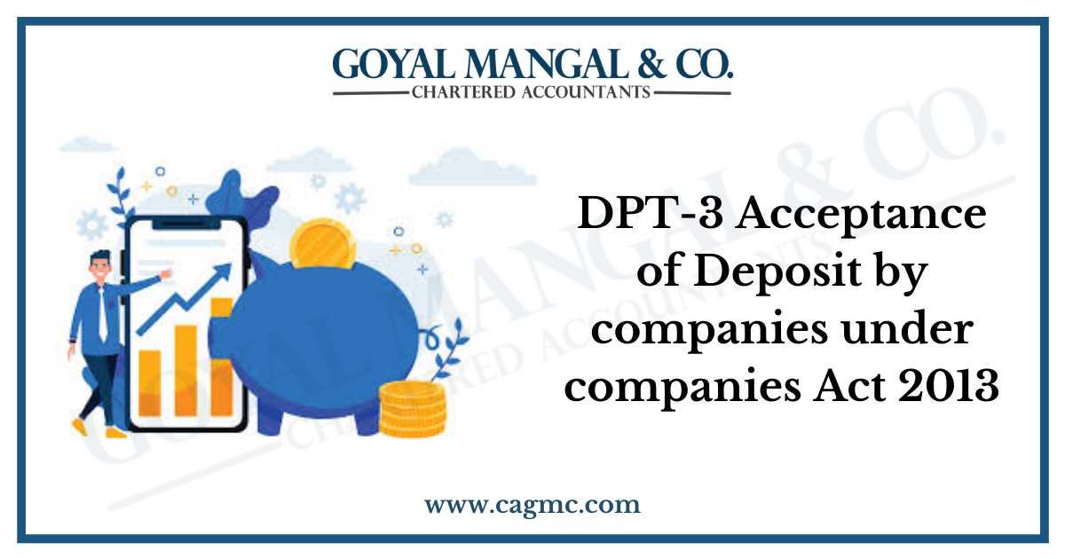 DPT-3 Acceptance of Deposit by companies under companies Act 2013