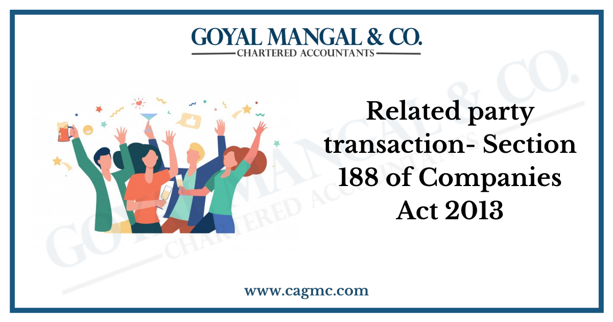 Related party transaction- Section 188 of Companies Act 2013