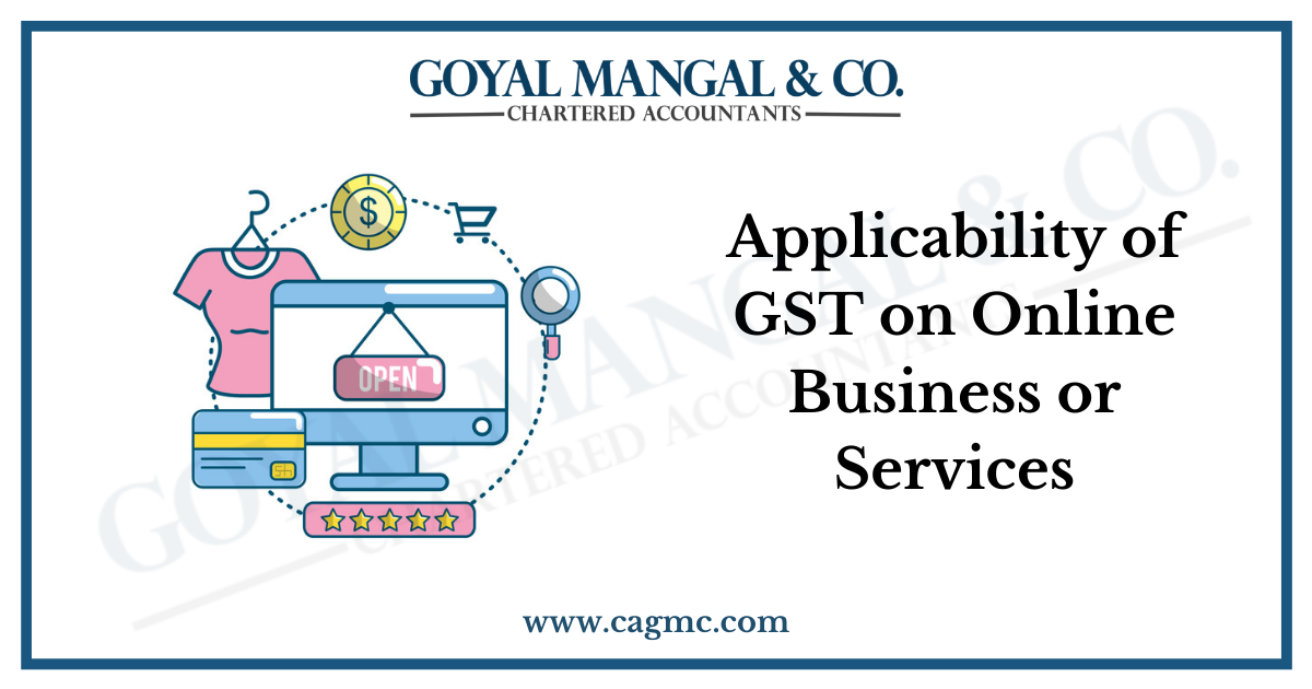 Applicability of GST on Online Business or Services