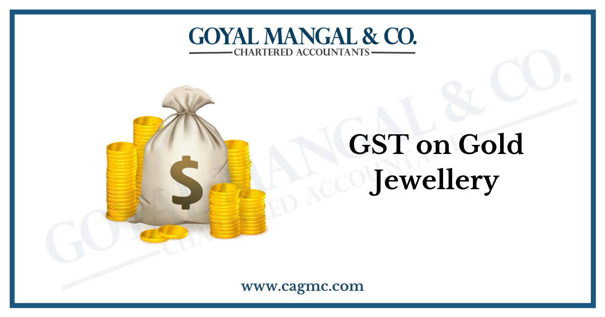 GST on Gold Jewellery
