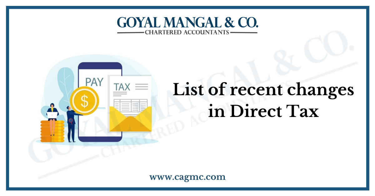 List of recent changes in Direct Tax