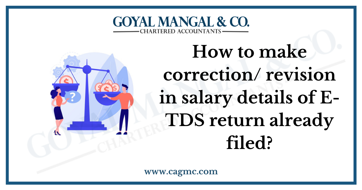 How to make correction/ revision in salary details of E-TDS return already filed?