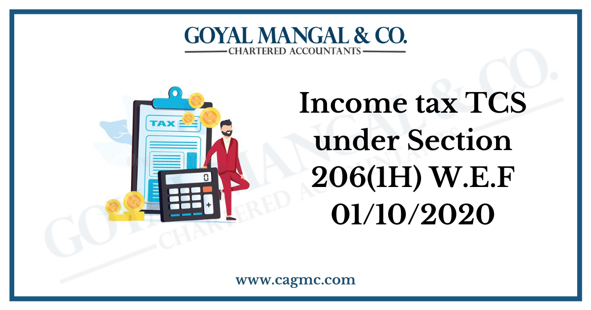 Income tax TCS under Section 206(1H) W.E.F 01/10/2020