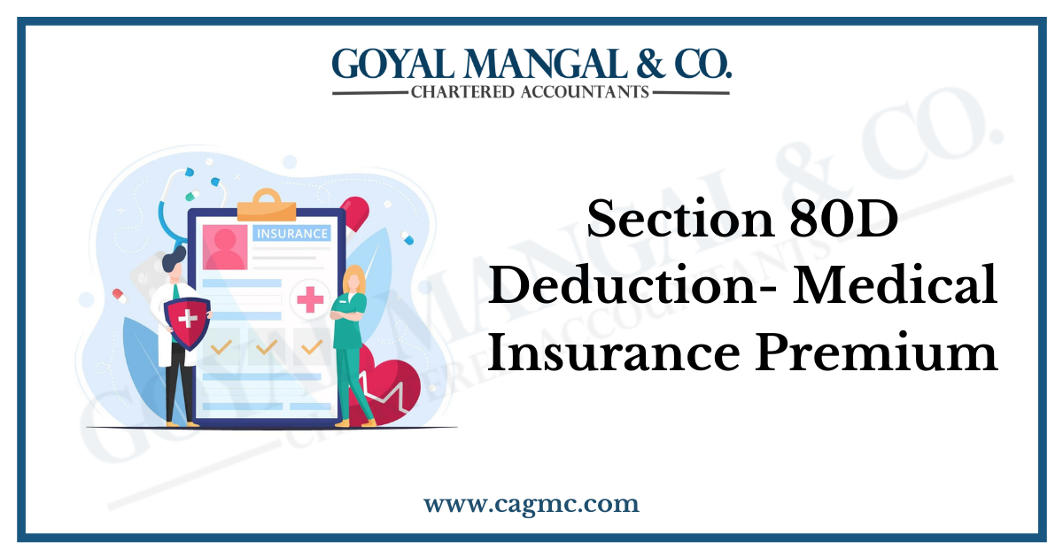 Section 80D Deduction- Medical Insurance Premium