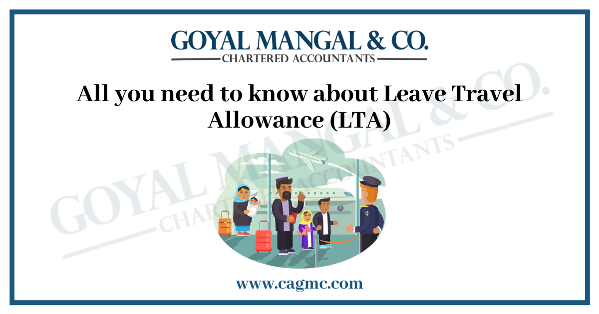 All you need to know about Leave Travel Allowance (LTA)