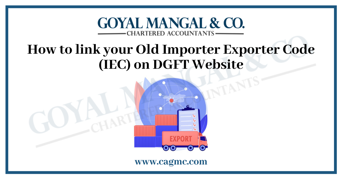 How to link your Old Importer Exporter Code (IEC) on DGFT Website