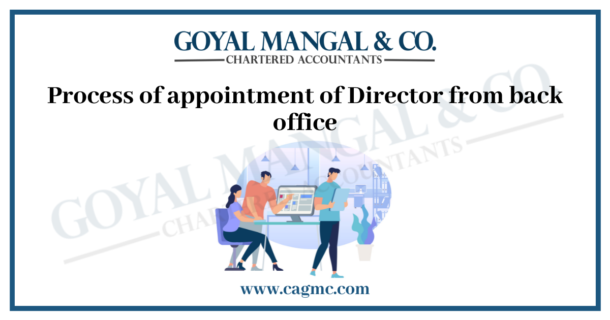 Process of appointment of Director from back office