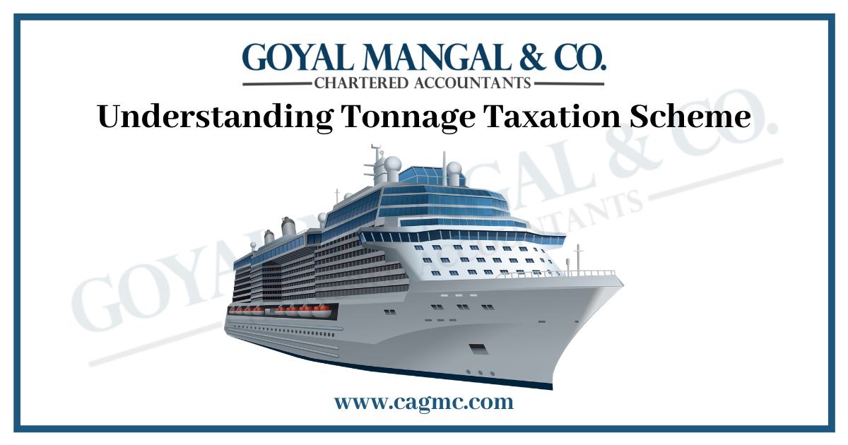 Understanding Tonnage Taxation Scheme