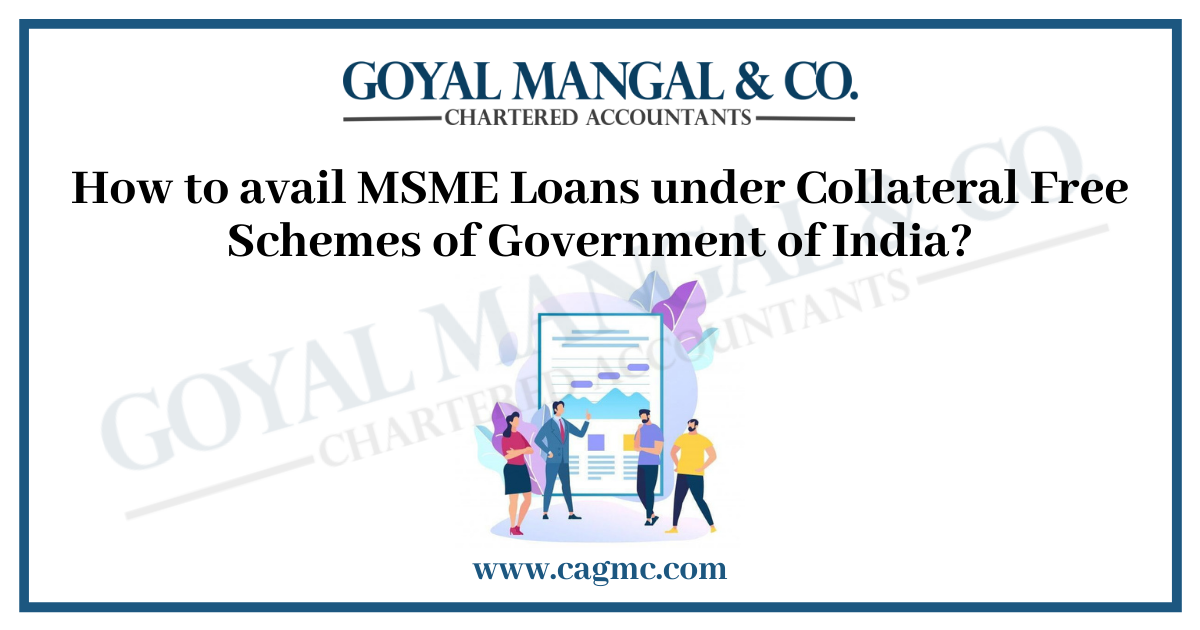 How-to-avail-MSME-Loans-under-Collateral-Free-Schemes-of-Government-of-India