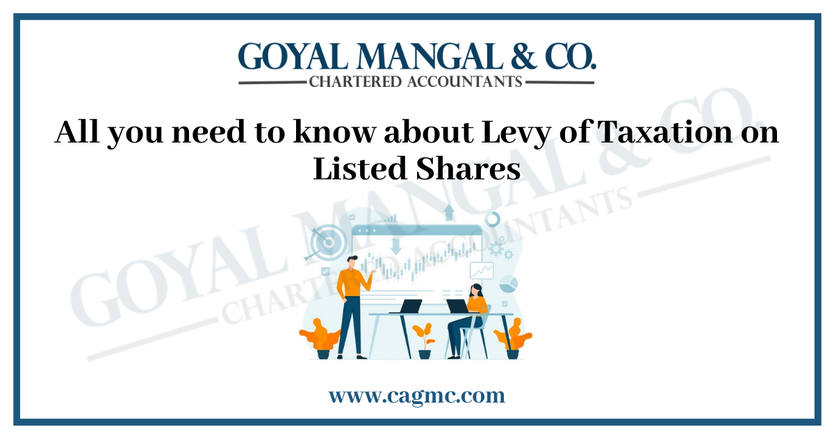 All you need to know about Levy of Taxation on Listed Shares
