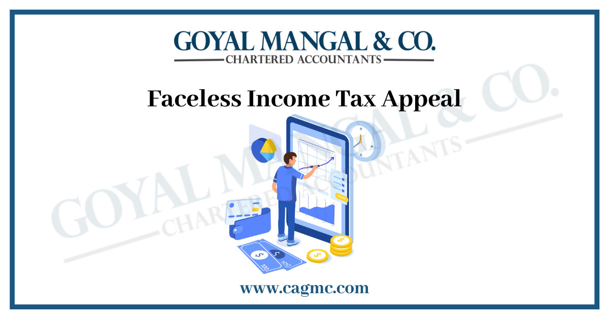Faceless Income Tax Appeal