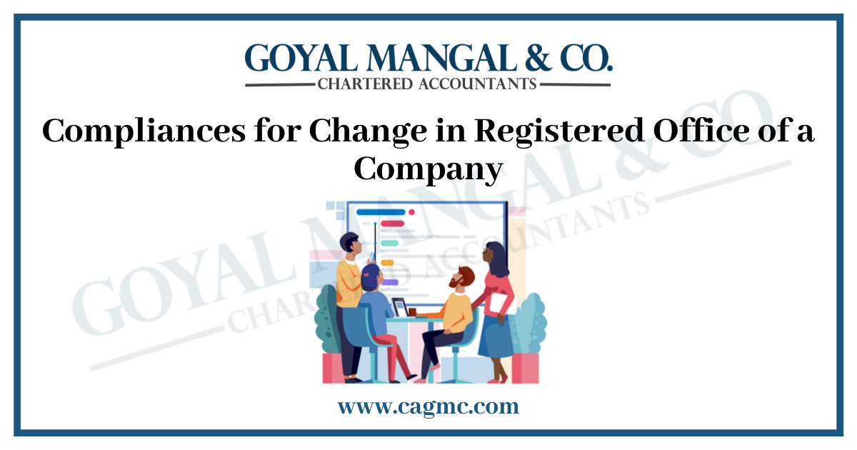 Compliances for Change in Registered Office of a Company