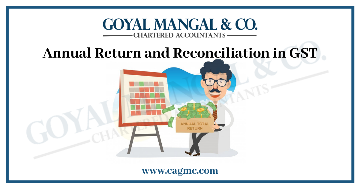 Annual Return and Reconciliation in GST