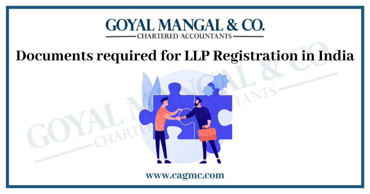 Documents required for LLP Registration in India