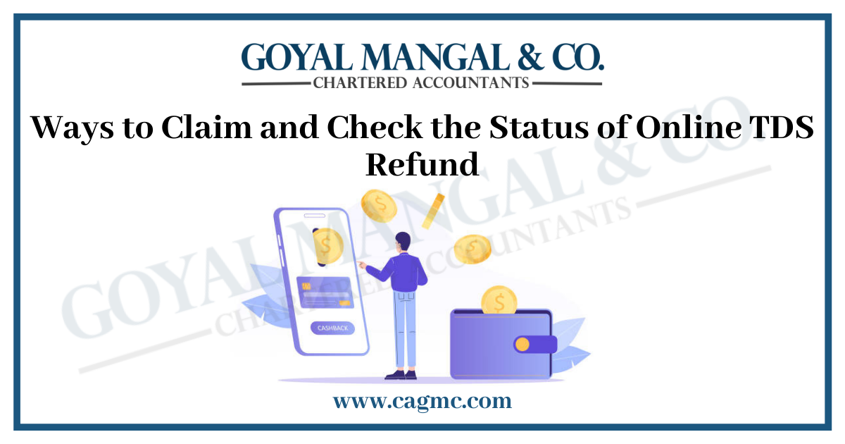 Ways to Claim and Check the Status of Online TDS Refund