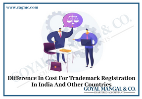 Difference In Cost For Trademark Registration In India And Other Countries