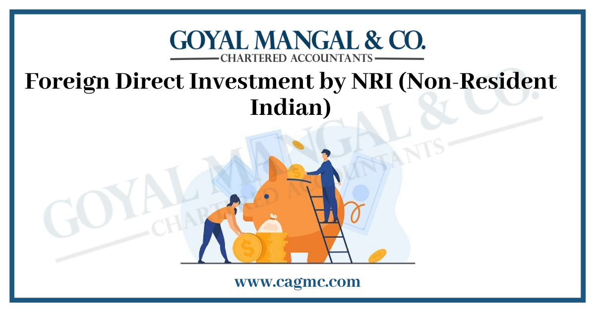 Foreign Direct Investment by NRI 