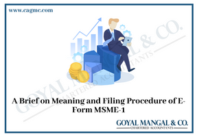 Meaning and Filing Procedure of E-Form MSME-1
