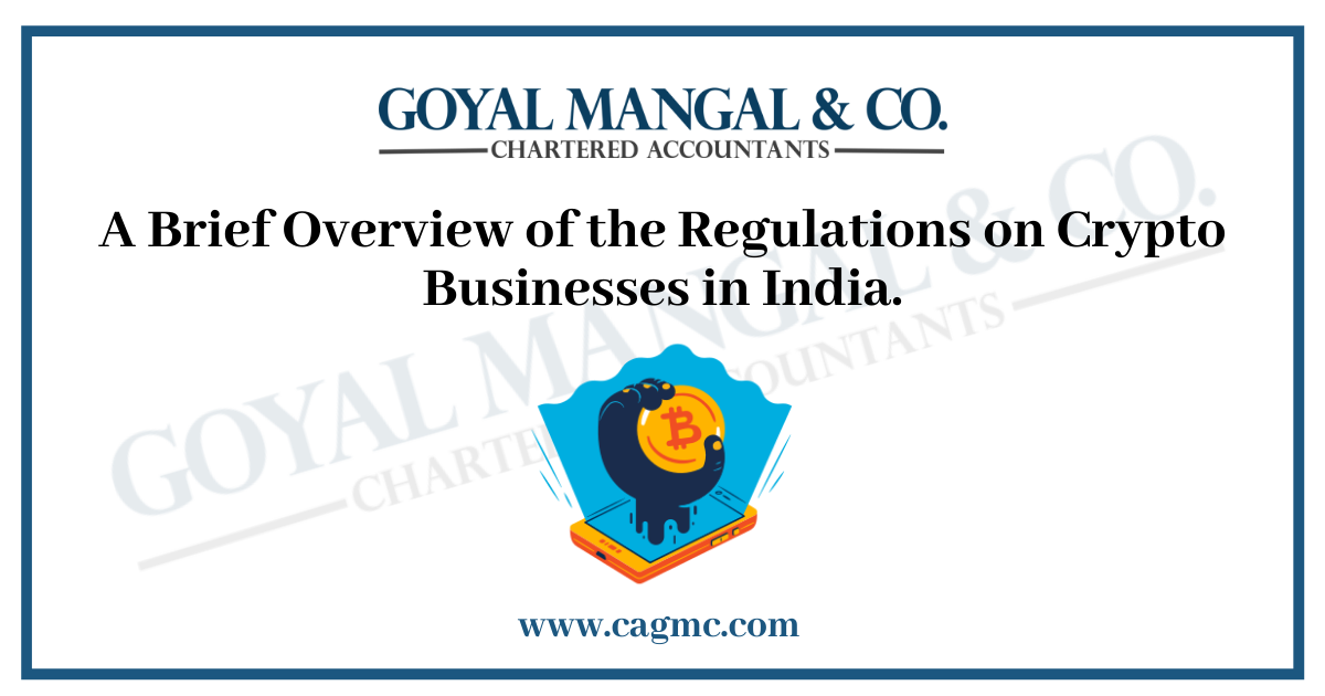  Regulations on Crypto Businesses in India.