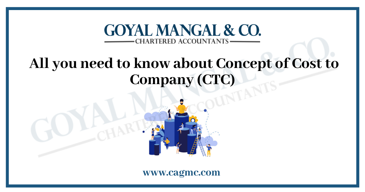 All you need to know about Concept of Cost to Company (CTC) 
