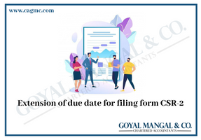 Extension of due date for filing form CSR-2
