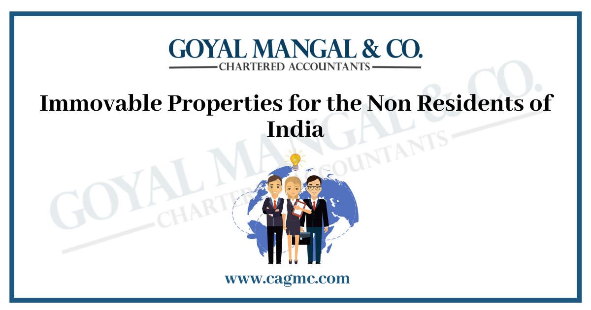 Immovable Properties for the Non Residents of India