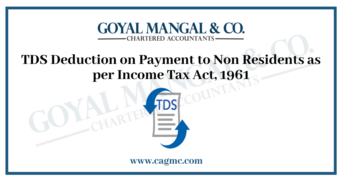 TDS Deduction on Payment to Non Residents as per Income Tax Act 1961