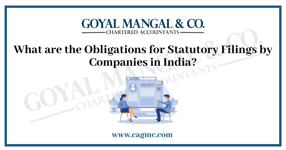 What are the Obligations for Statutory Filings by Companies in India?