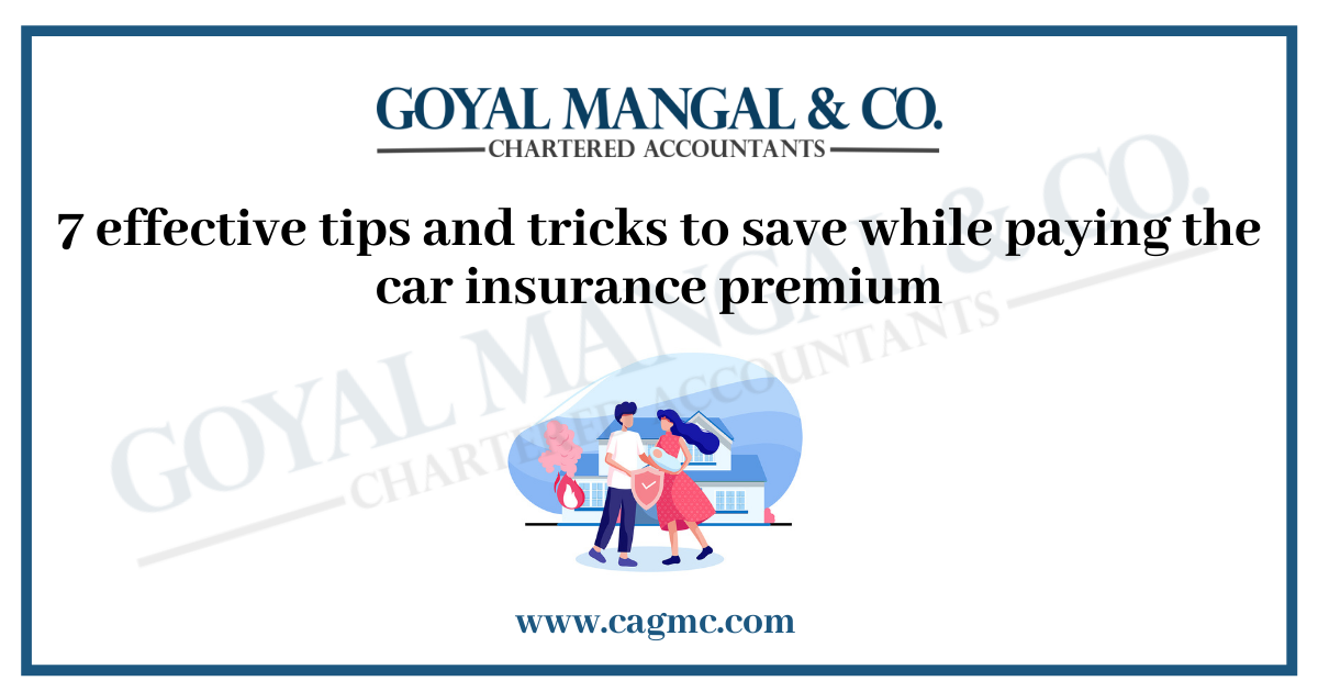7 effective tips and tricks to save while paying the car insurance premium