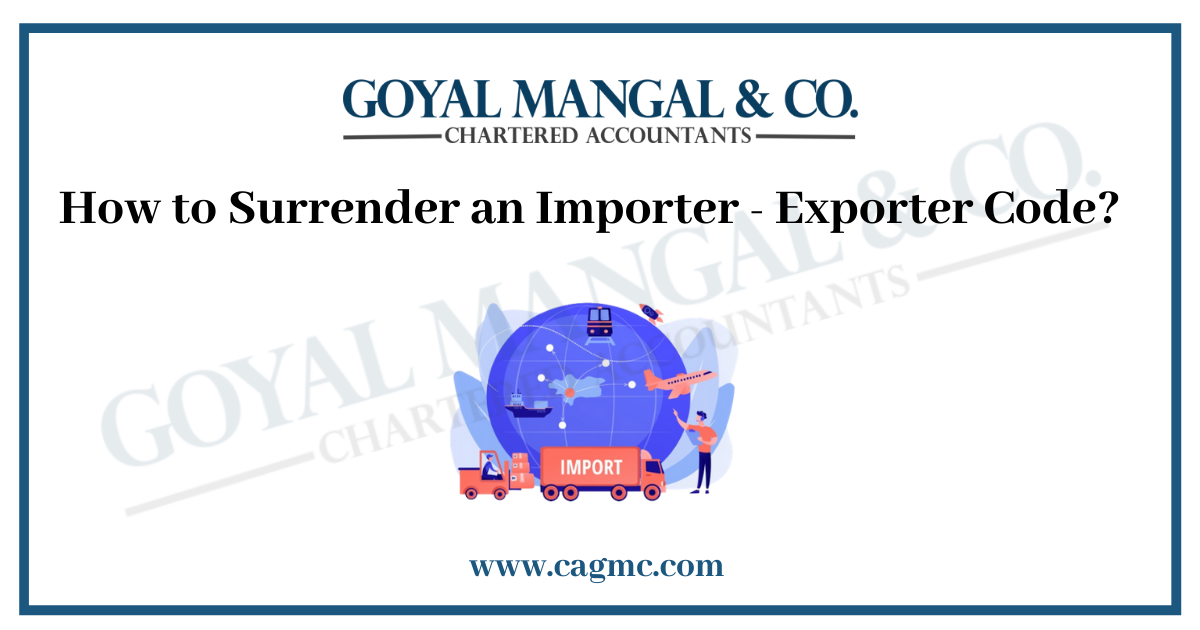 How to Surrender an Importer - Exporter Code 