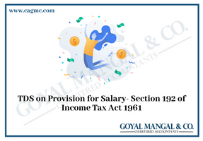 TDS on Provision for Salary- Section 192 of Income Tax Act 1961