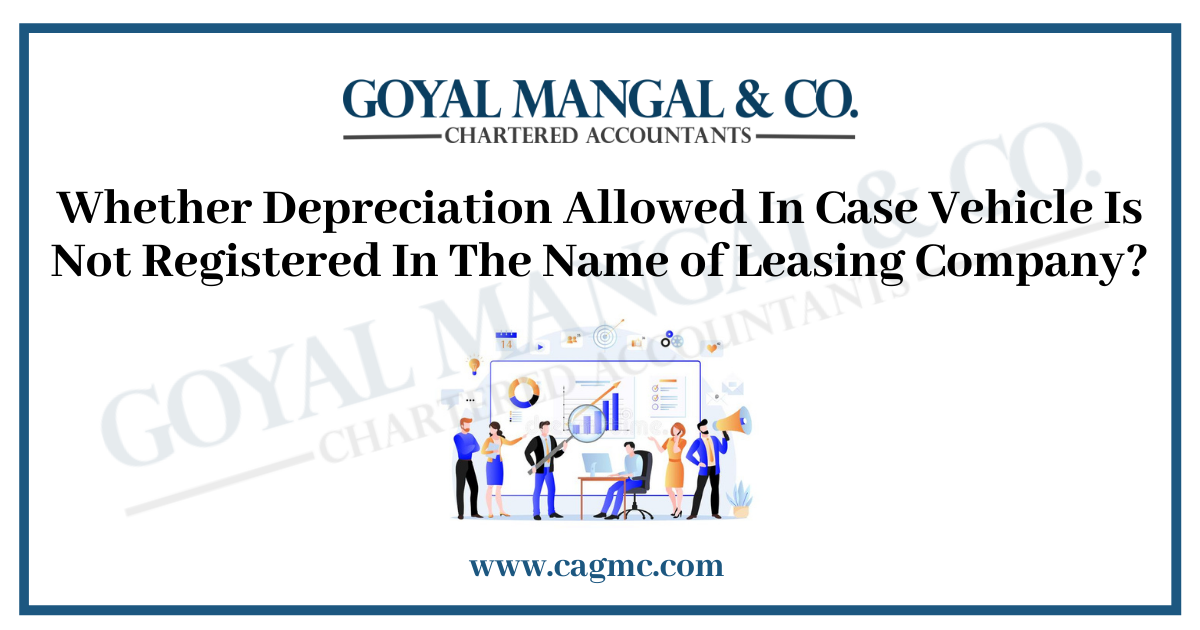 What is depreciation on leasing?