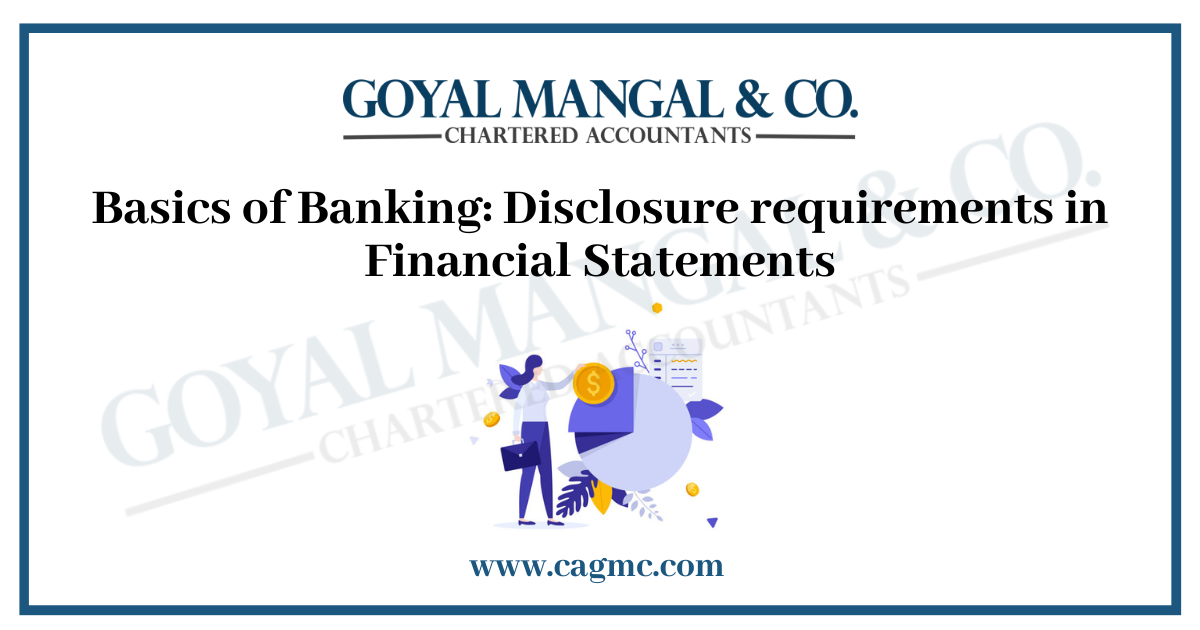 Disclosure requirements in Financial Statements