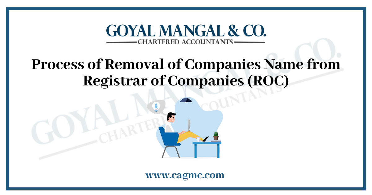Process of Removal of Companies Name from Registrar of Companies (ROC)