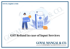 GST Refund in case of Input Services