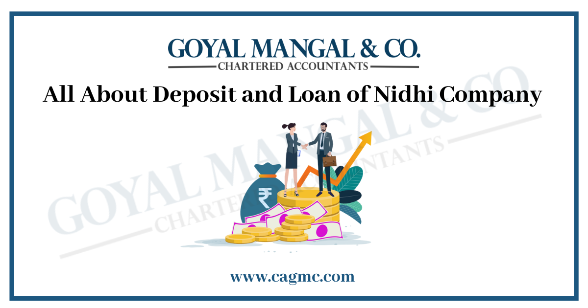 Deposit and Loan of Nidhi Company