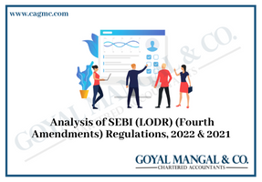 SEBI (LODR) (Fourth Amendments) Regulations 2022 & 2021