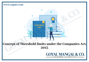 Threshold limits under the Companies Act 2013