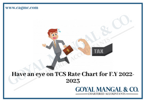 Have an eye on TCS Rate Chart for F.Y 2022-2023 (1)