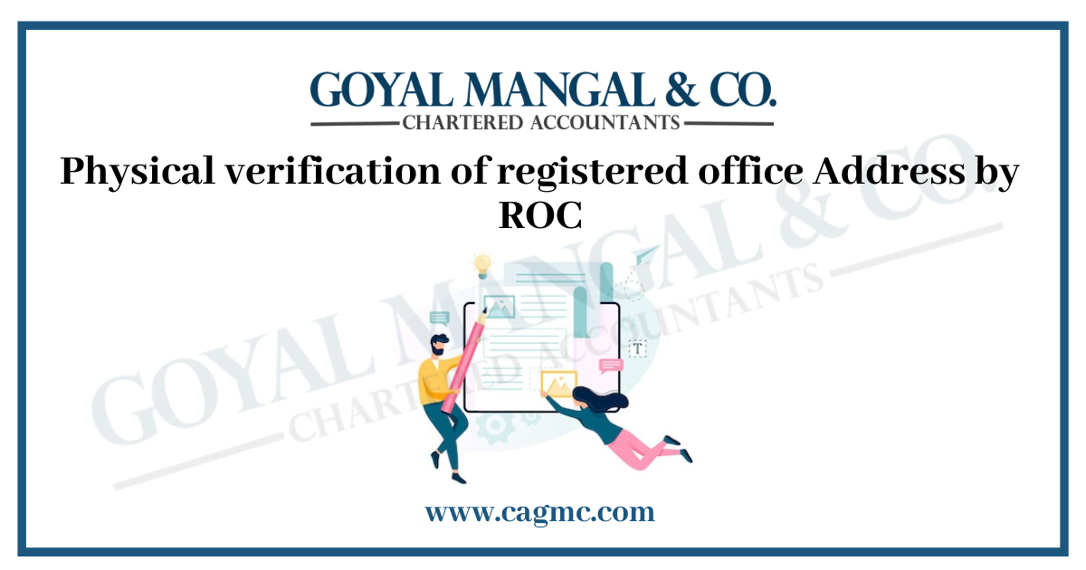 Physical verification of registered office by ROC