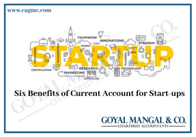 Benefits of Current Account for Start-ups
