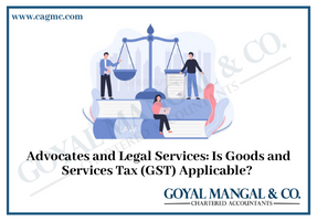 GST on Advocates and Legal Services