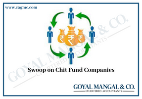 Swoop on Chit Fund Companies