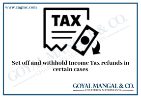 Set off and withholding of Income Tax refunds